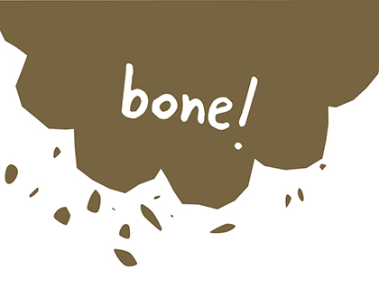 bone!